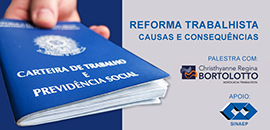 Palestra Reforma Trabalhista – Causas e Consequências