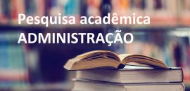 Participe da pesquisa acadêmica da Unioeste sobre Administração