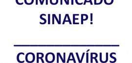 Sinaep passa a atender o público de forma remota a partir desta sexta